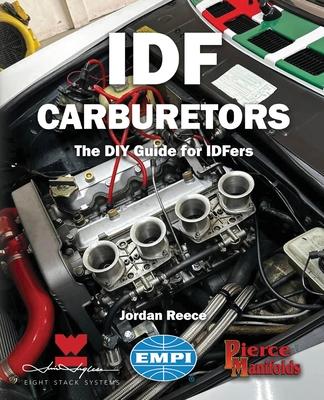 Idf Carburetors: The DIY Guide for IDFers