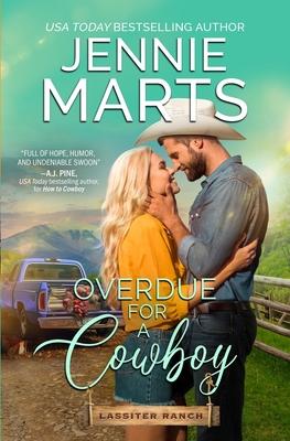 Overdue for a Cowboy: Lassiter Ranch Book 2