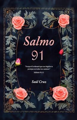 Salmo 91: Oraciones catlicas para la seguridad y proteccin divina