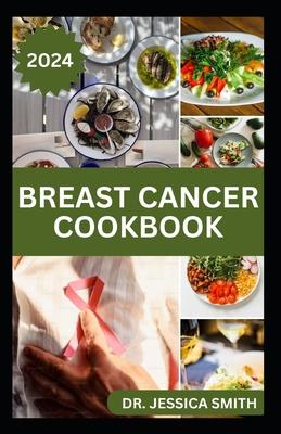 Breast Cancer Cookbook: Healthy Recipes for Prevention and Management Subscription