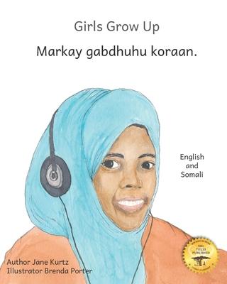 Girls Grow Up: Ethiopia's Fabulous Females in Somali and English