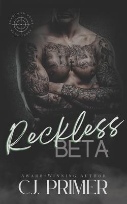 Reckless Beta: An Age Gap Wolf Shifter Romance (Shadowed Heirs Book Three)