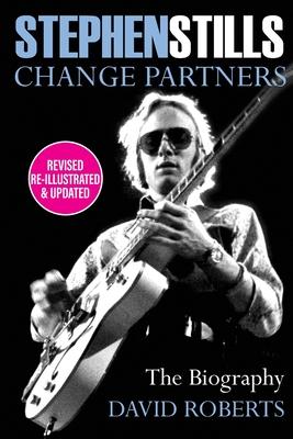 Stephen Stills: Change Partners