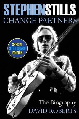 Stephen Stills: Change Partners Subscription