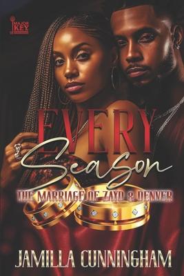 Every Season: The Marriage of Zayd & Denver