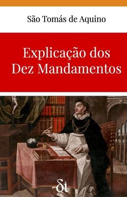 Explicao dos Dez Mandamentos