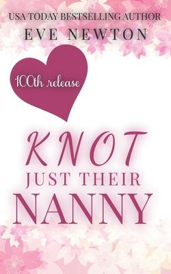 Knot Just Their Nanny: A Reverse Harem Omegaverse Subscription