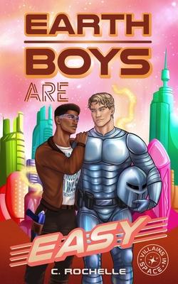 Earth Boys Are Easy: A Superhero x Alien MM Romance