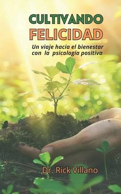 Cultivando Felicidad: 