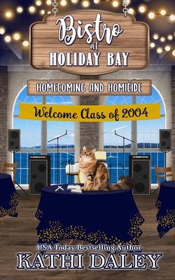 The Bistro at Holiday Bay: Homecoming and Homicide