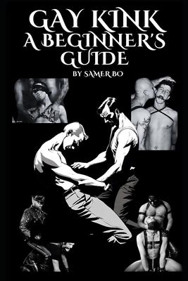 Gay Kink: A Beginner's Guide Subscription