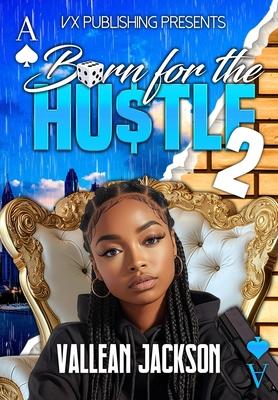 Born For The Hustle 2