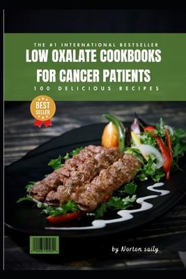 low oxalate cookbooks for cancer patients: low oxalate diet cancer