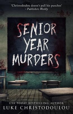 Senior Year Murders: A suspenseful YA murder mystery