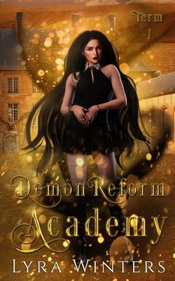 Demon Reform Academy: Term 1