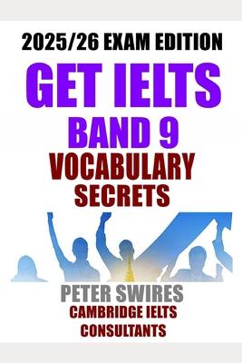 IELTS Band 9 Vocabulary Secrets