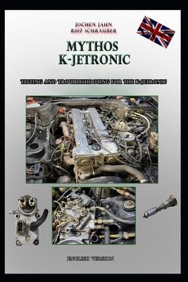 R107 Schrauber Mythos K-Jetronic: Testing and Troubleshooting for the K-Jetronic Subscription