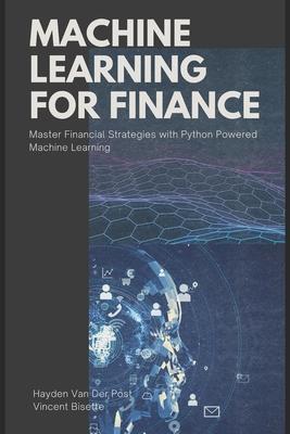 Machine Learning for FInance: Master Financial Strategies with Python-Powered Machine Learning Subscription