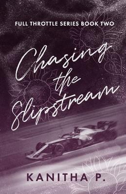 Chasing the Slipstream