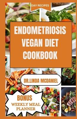 Endometriosis Vegan Diet Cookbook: Healthy Plant Based Recipes to Manage Endometriosis Subscription