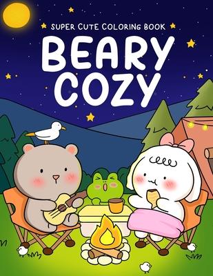 Beary Cozy: Super Cute Coloring Book for Adults and Teens Featuring Adorable Animal Scenes with Easy & Simple Designs for Relaxati