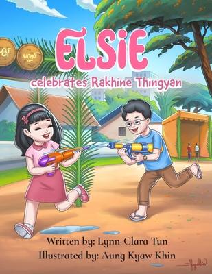 Elsie celebrates Rakhine Thingyan