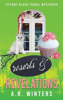 Resorts and Revelations: A Cozy Tiffany Black Mystery Subscription
