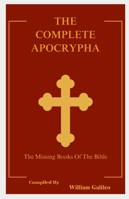 The Complete Apocrypha: The Missing Books Of The Bible