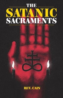 The Satanic Sacraments