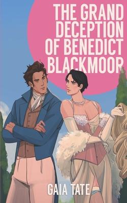 The Grand Deception of Benedict Blackmoor: MM Romance Subscription