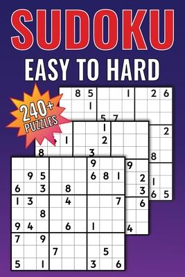 Sudoku Easy to Hard: Gradual Difficulty for Puzzle Lovers to Challenge Your Brain