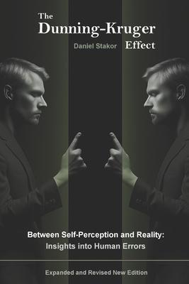 The Dunning-Kruger Effect: Between Self-Perception and Reality