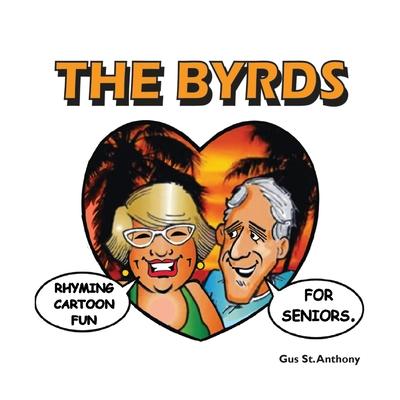 The Byrds: Rhyming Cartoon Fun For Seniors