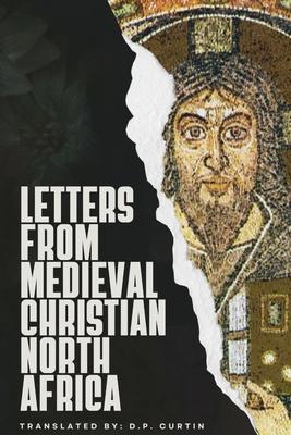 Letters from Medieval Christian North Africa Subscription