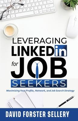 Leveraging LinkedIn for Job Seekers