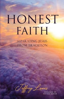 Honest Faith