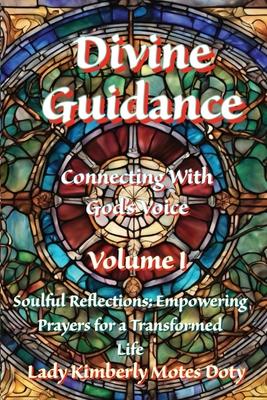 Divine Guidance: Connecting With God's Voice