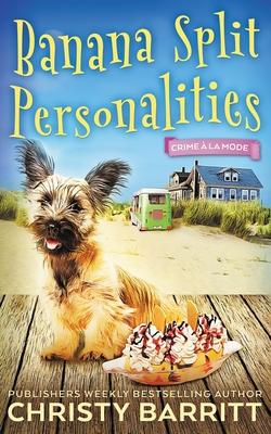 Banana Split Personalities: Crime  la Mode Mysteries