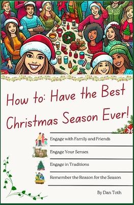 How to Have the Best Christmas Season Ever