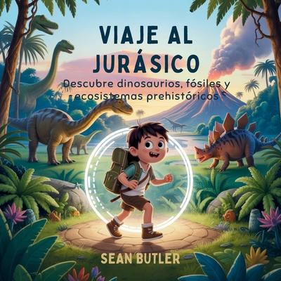 Viaje Al Jursico: Descubre Dinosaurios, Fsiles Y Ecosistemas Prehistricos Subscription