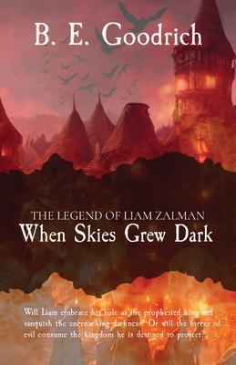 When Skies Grew Dark: The Legend of Liam Zalman