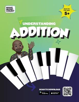 Make Music Count: Understanding Addition