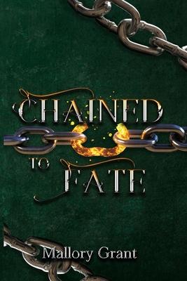 Chained To Fate