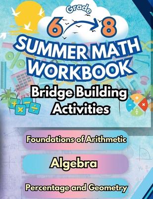 Summer Math Workbook Middle School Bridge Building Activities: 6th to 8th Grade Summer Essential Skills Practice Worksheets Subscription