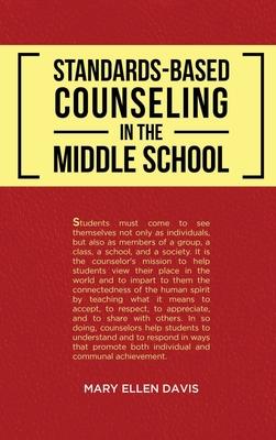 Standards-Based Counseling in the Middle School