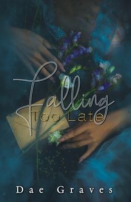 Falling Too Late