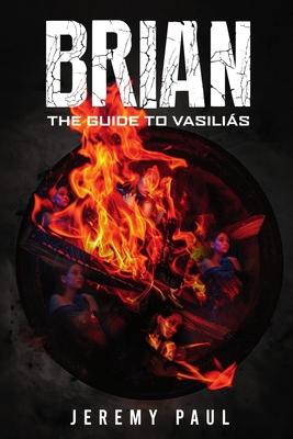 Brian: The Guide To Vasilias