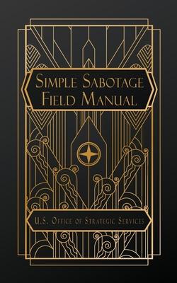 Simple Sabotage Field Manual