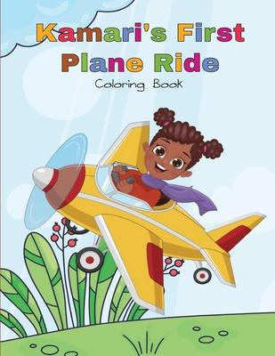 Kamari's First Plane Ride Coloring Book