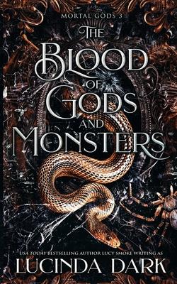 The Blood of Gods and Monsters